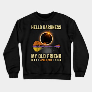 My Old Friend Solar Eclipse April 08 2024 Gift For Men Women Crewneck Sweatshirt